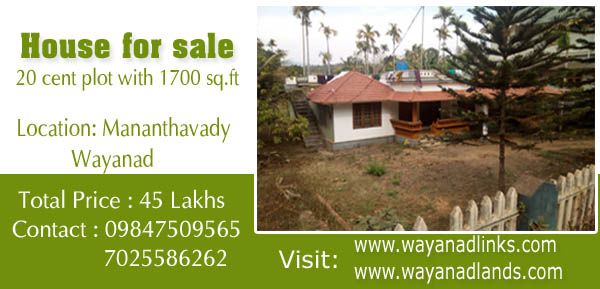 20 cent plot with 1700 sq.ft house for sale at Mananthavady.